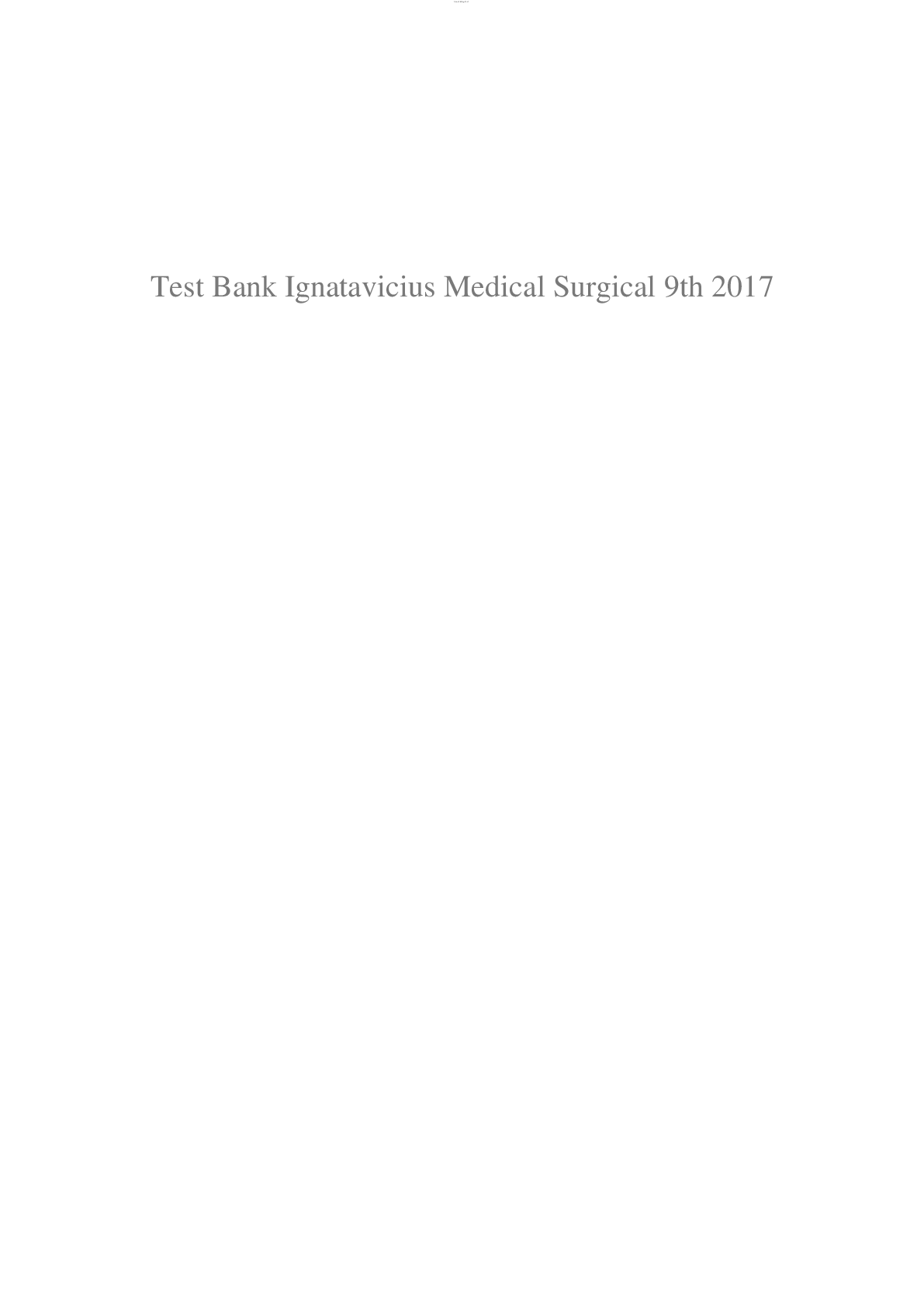 Test Bank Ignatavicius Medical Surgical 9th Edition Test Bank